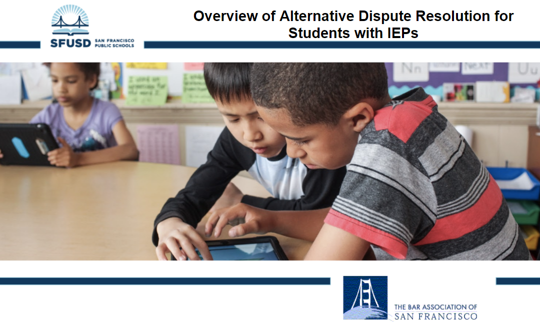 Overview of Alternative Dispute Resolution for Students with IEPs